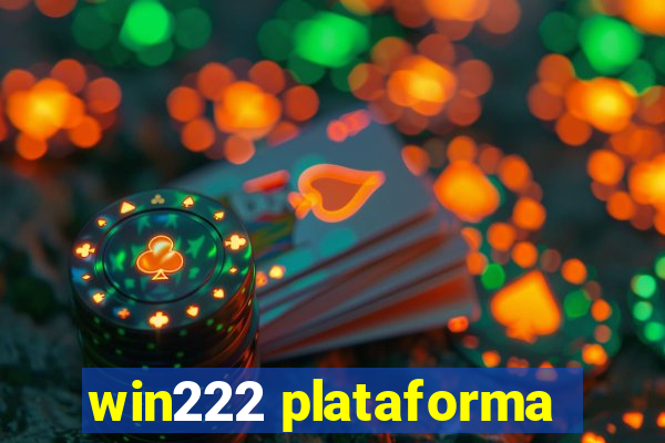 win222 plataforma