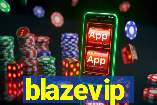 blazevip