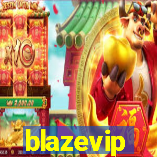 blazevip