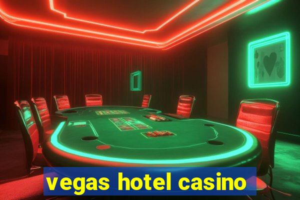 vegas hotel casino