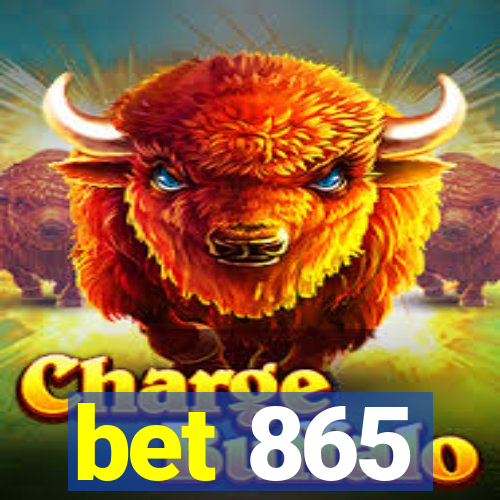 bet 865