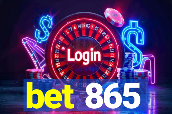 bet 865