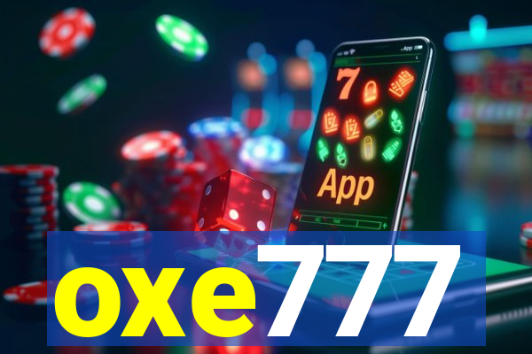 oxe777