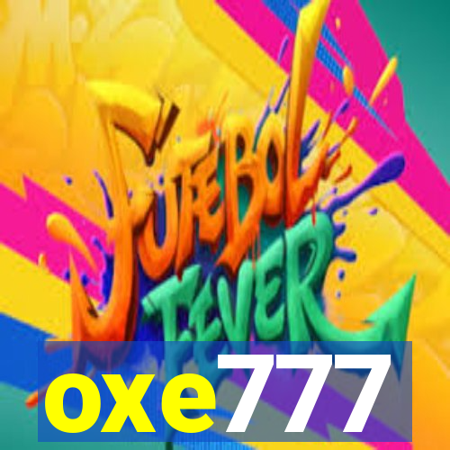 oxe777