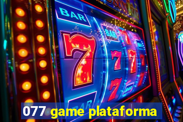 077 game plataforma