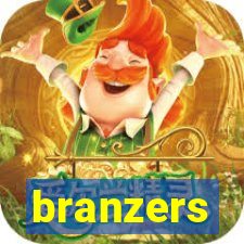 branzers