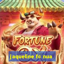 jaqueline fc nua