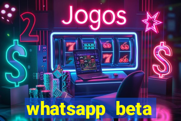 whatsapp beta mirror apk