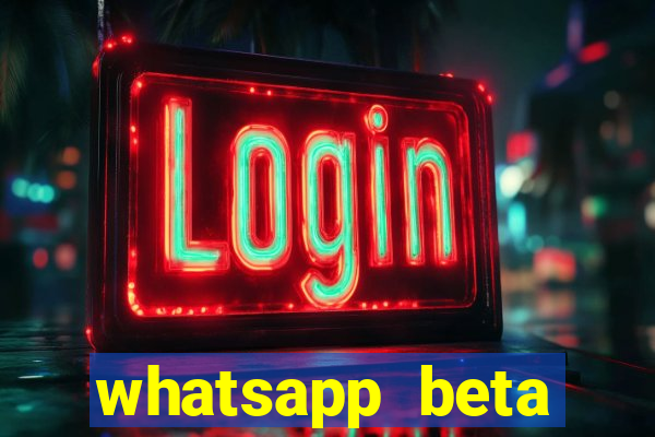 whatsapp beta mirror apk