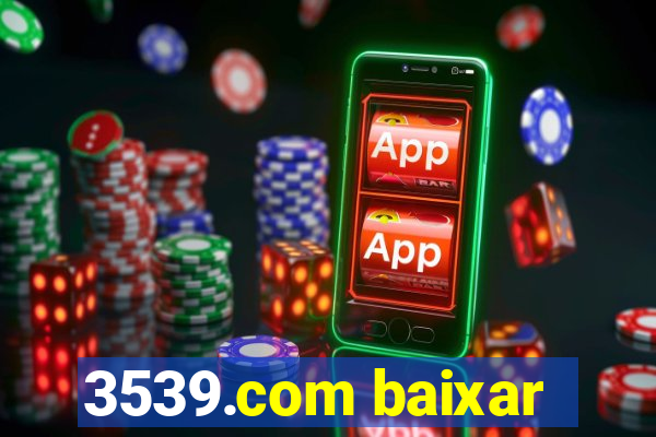 3539.com baixar