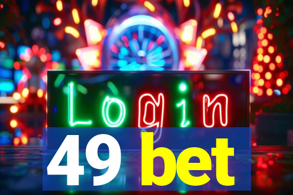 49 bet