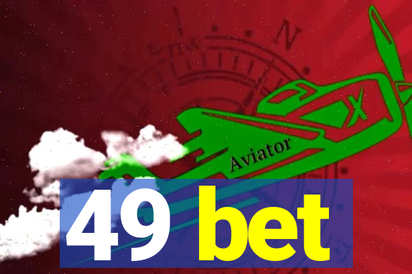 49 bet