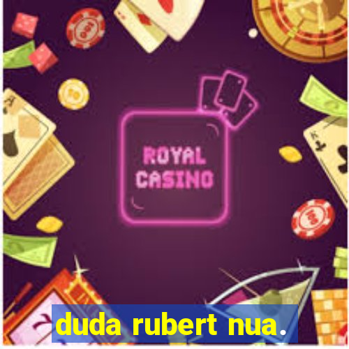 duda rubert nua.