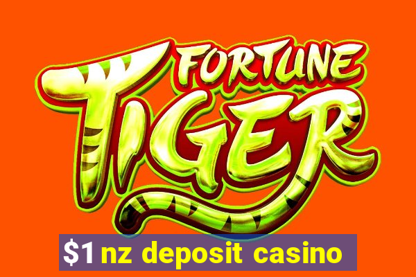 $1 nz deposit casino