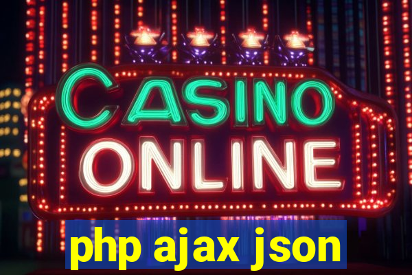 php ajax json