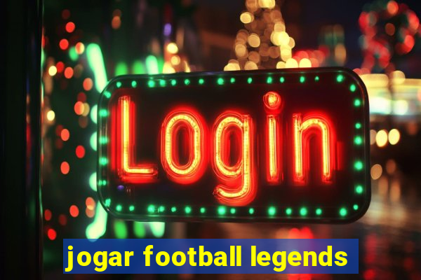 jogar football legends