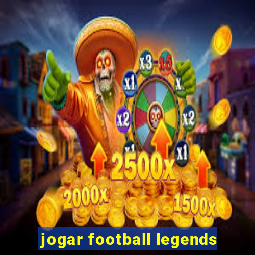 jogar football legends