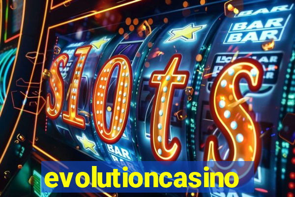 evolutioncasino