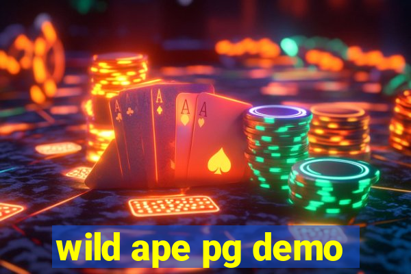 wild ape pg demo