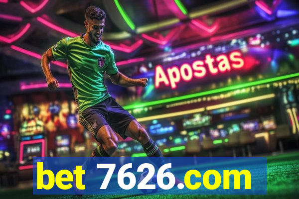 bet 7626.com