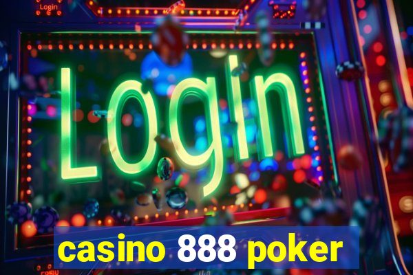 casino 888 poker