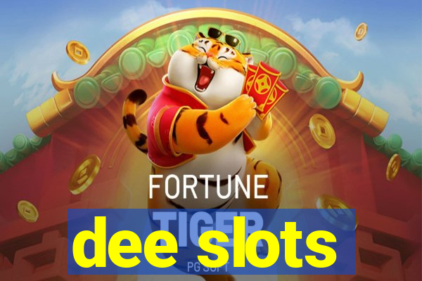 dee slots