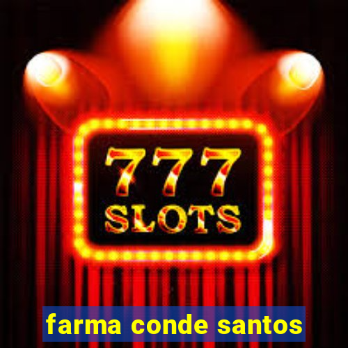 farma conde santos