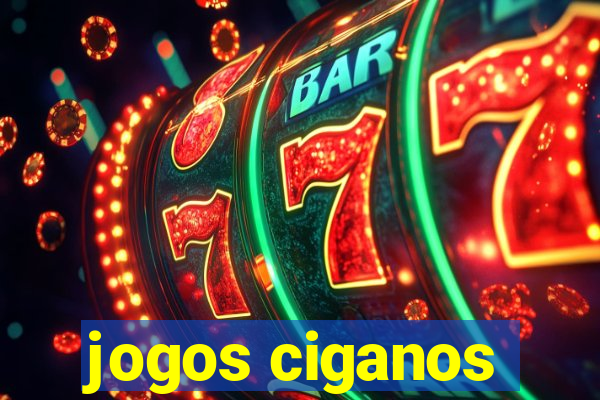 jogos ciganos