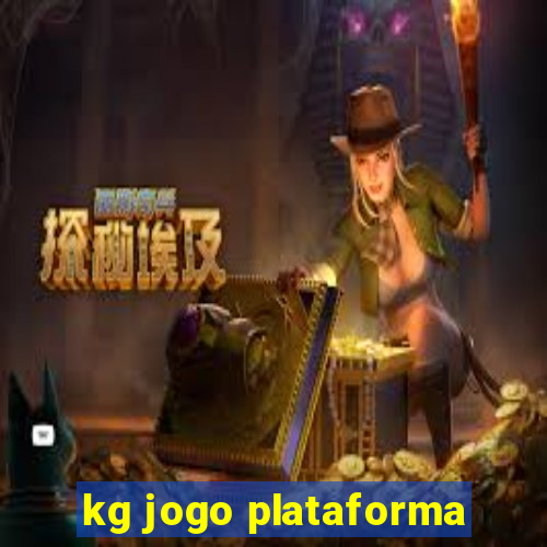 kg jogo plataforma