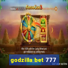 godzilla bet 777