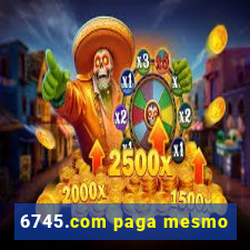 6745.com paga mesmo