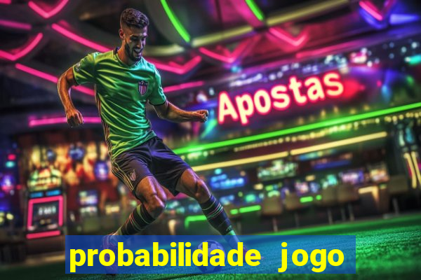 probabilidade jogo fluminense hoje