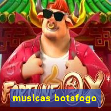 musicas botafogo