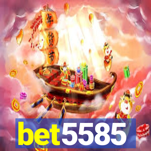 bet5585