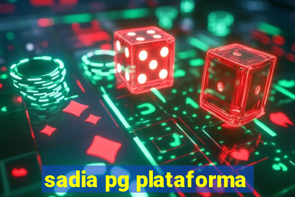 sadia pg plataforma