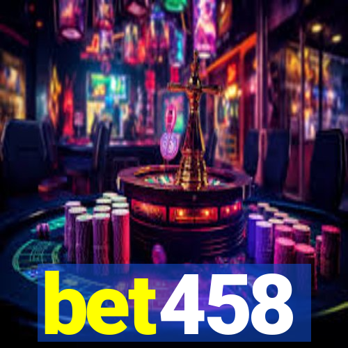 bet458