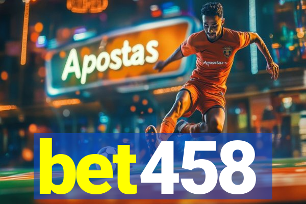 bet458