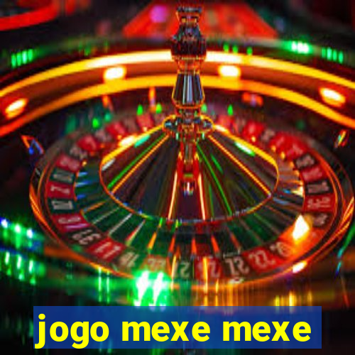 jogo mexe mexe