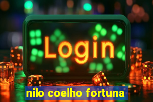 nilo coelho fortuna