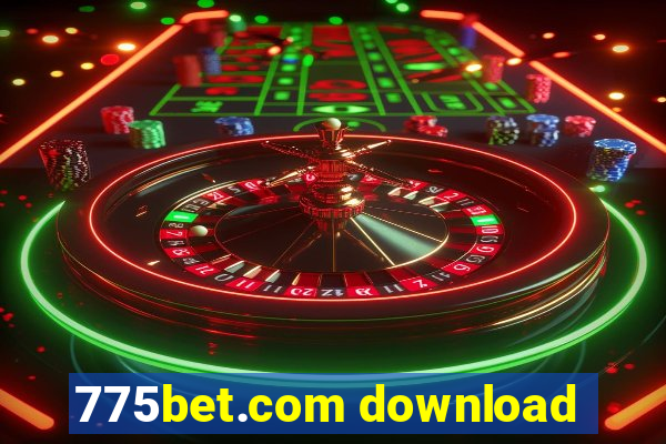 775bet.com download