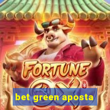 bet green aposta