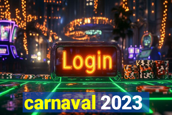 carnaval 2023