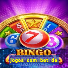 jogos com bet de 5 centavos