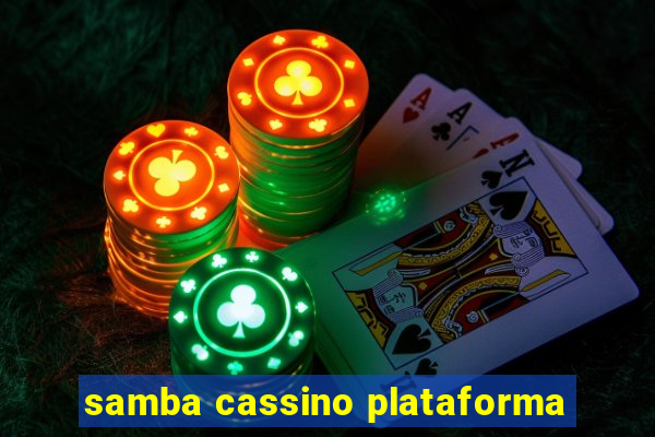 samba cassino plataforma