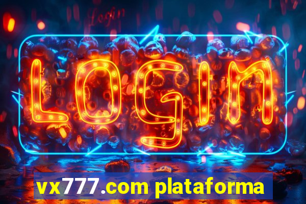 vx777.com plataforma