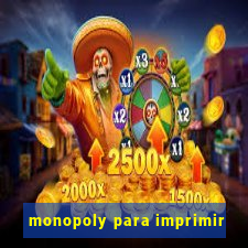 monopoly para imprimir