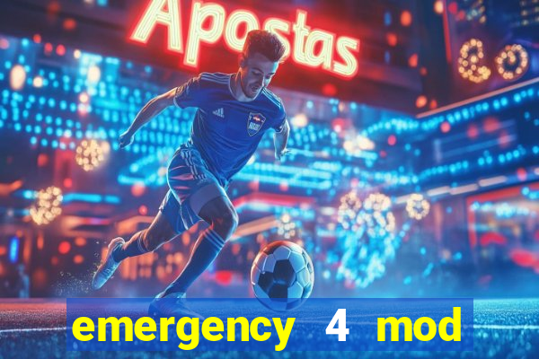 emergency 4 mod bahia download