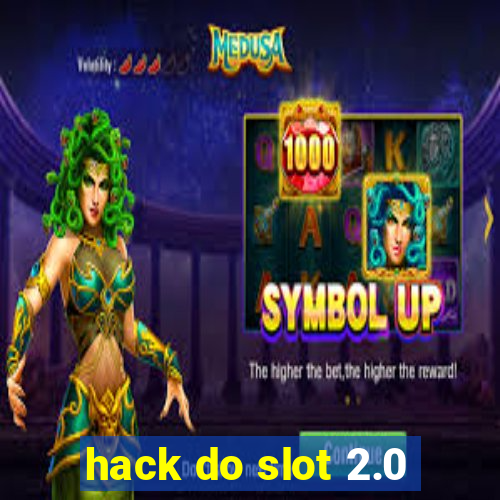 hack do slot 2.0