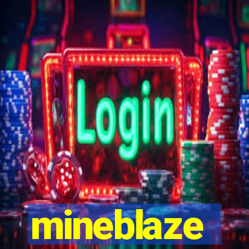 mineblaze