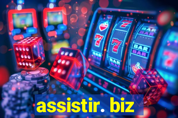 assistir. biz